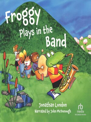 cover image of Froggy Plays in the Band